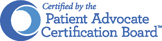 Certified by the Patient Advocate Certification Board